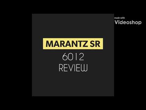 Marantz sr6012 review