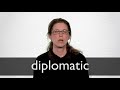 How to pronounce DIPLOMATIC in British English