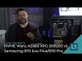 NVME Wars: Adata XPG SX8200 vs Samsung 970 Pro/EVO Plus