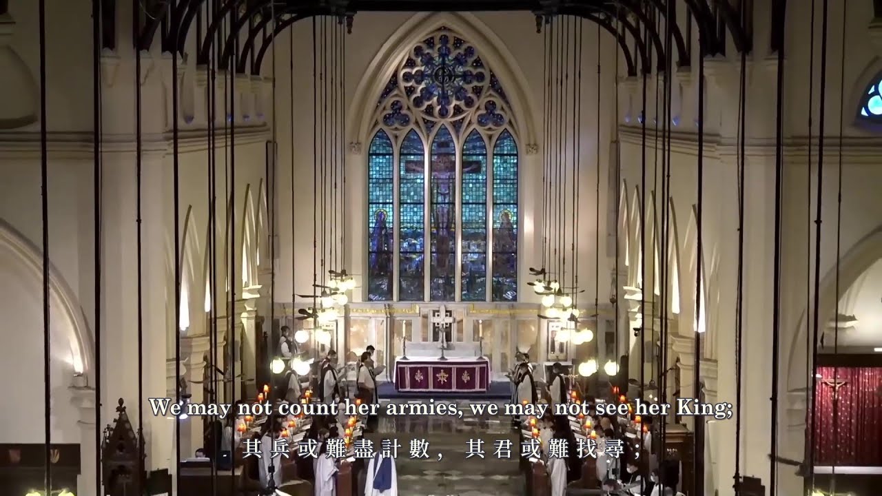 Hymn: “I vow to thee, my country” (Hong Kong- St. John's Cathedral)