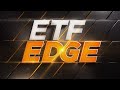 ETF Edge, May 17, 2021