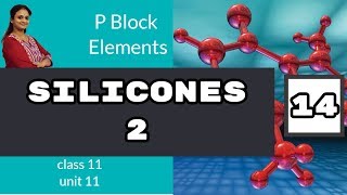 Silicones 2 |Part 14| Unit-11|p-block elements |chemistry cbse class 11 | By vani ma'am