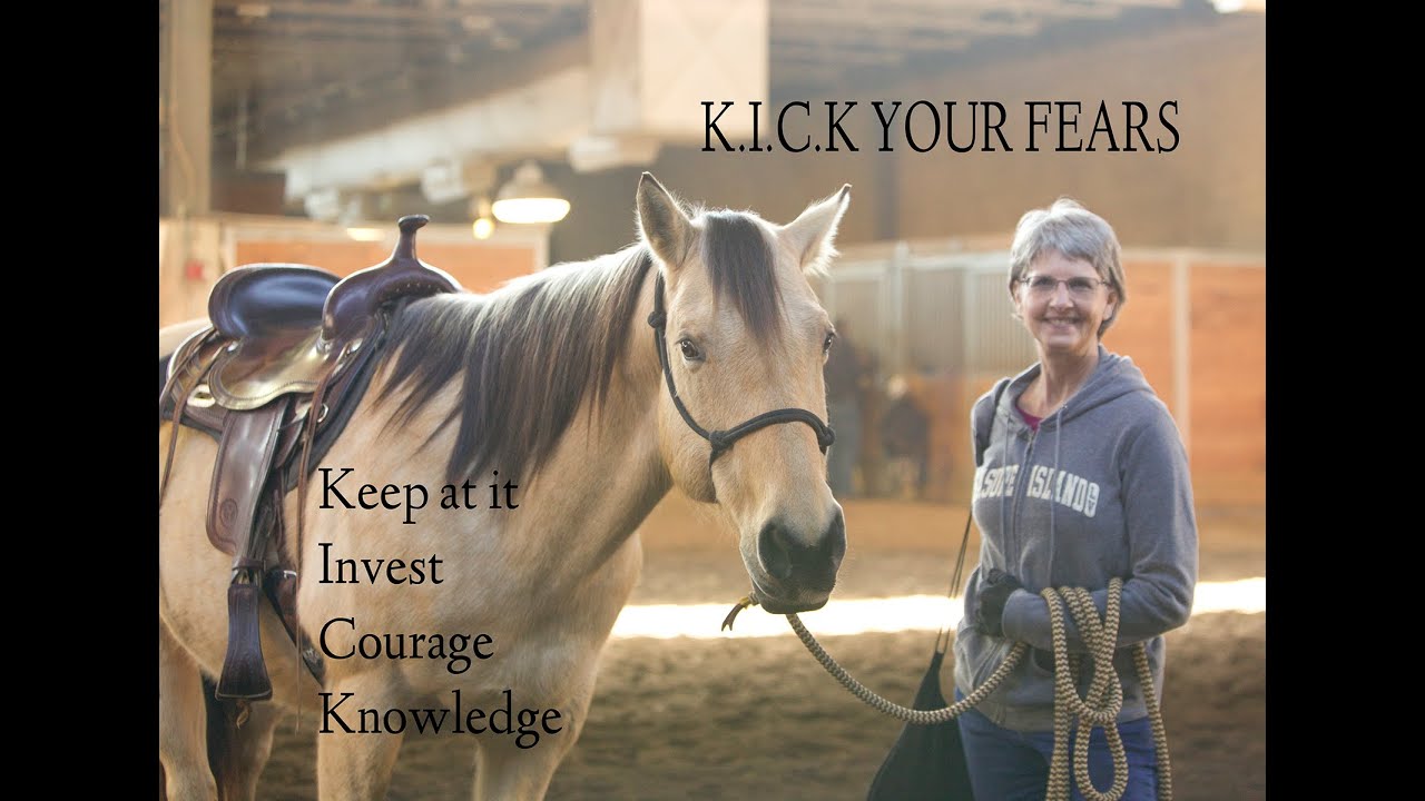Kick Your Fear Of Horses Youtube