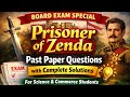 Prisoner of Zenda Past Paper Questions | Board Exam Special | 2nd Year English (Science & Commerce)