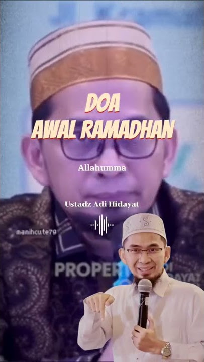 Doa menjelang awal Ramadhan Ustadz Adi Hidayat #ramadhan2022 #ustadzadihidayat