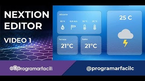 Tutorial Nextion Editor configurando pantalla datos meteorológicos