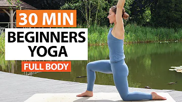 30 Min Beginners Yoga Flow | Full Body Yoga Foundations for Beginners