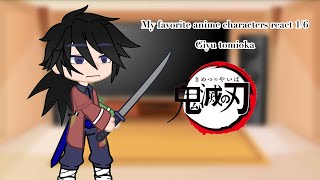 My favorite anime characters react to each other 1/6 | Giyu Tomioka