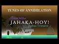 Jahakahoy  tunes of annihilation ft josh trimarco billy prunty and gabe hubert