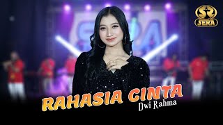 RAHASIA CINTA - DWI RAHMA - SERA