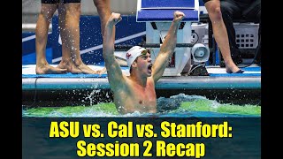 ASU vs. Cal vs. Stanford: Session 2 Recap | Fast Swimming, National Rankings, and More!