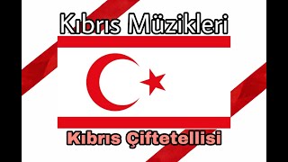 Kıbrıs Çiftetellisi - Kıbrıs Müzikleri