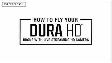 How to fly your PROTOCOL DURA HD™ Drone with Live Streaming HD Camera