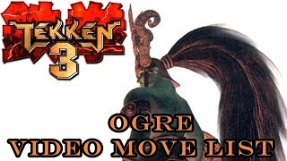 Tekken 3 - Ogre Move List screenshot 5