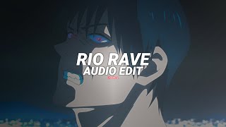 Rio Rave - Tokyosleep [Edit Audio]