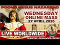 Quiapo Church Online Live Mass Today • 22 April  2026 • Wednesday  (Healing Mass)