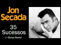 JonSecada - 35 Sucessos  ( Bonus Remix)