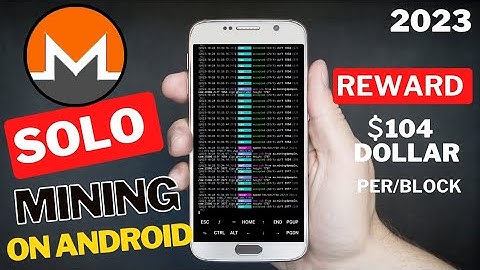 2023 XMR SOLO mining on Android mobile device @kitamoko1042