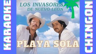 KARAOKE - Los Invasores de Nuevo León -  Playa Sola.