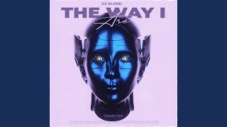 The Way I Are (Techno Version) - DJ BliiND