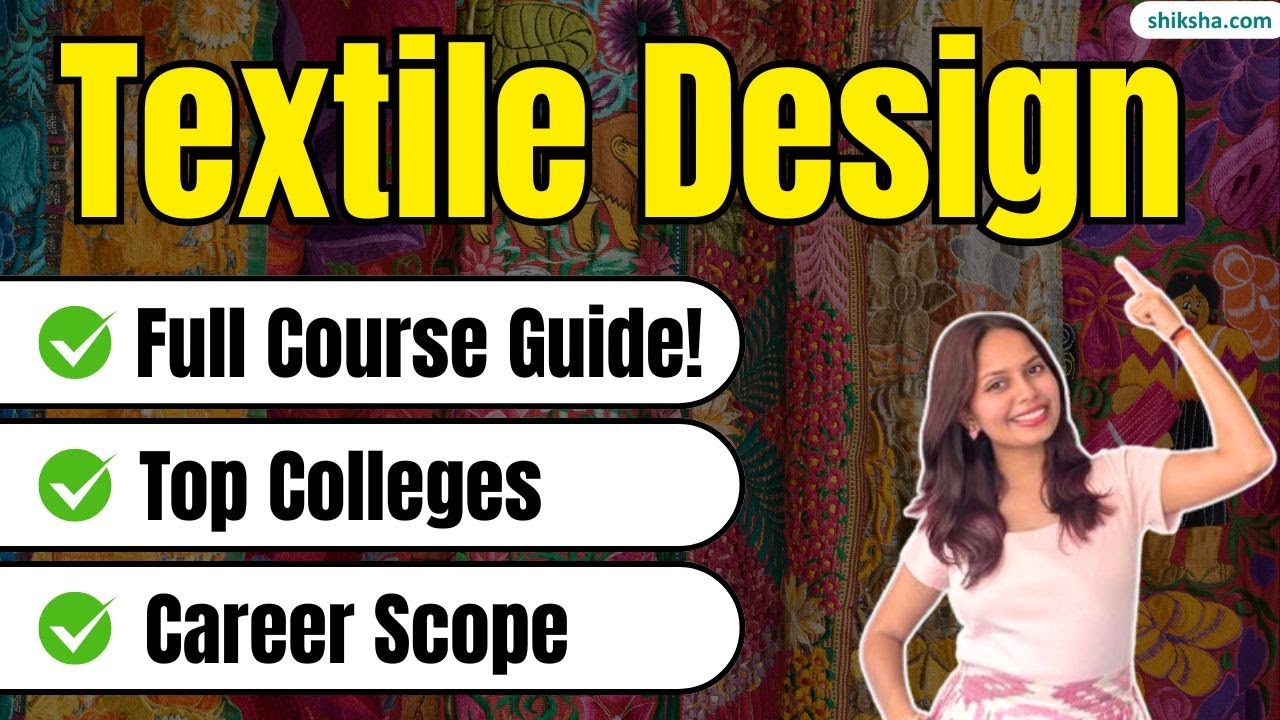 What is Textile Designing? | Full Course Guide, Salary & Career Scope ...