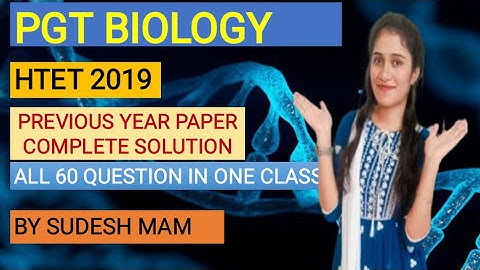 PGT Biology || HTET Previous Paper 2019 || Complete Solution By Sudesh Mam