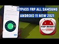 Frp samsung android 11 all samsung android 11 frp bypass  new 2021