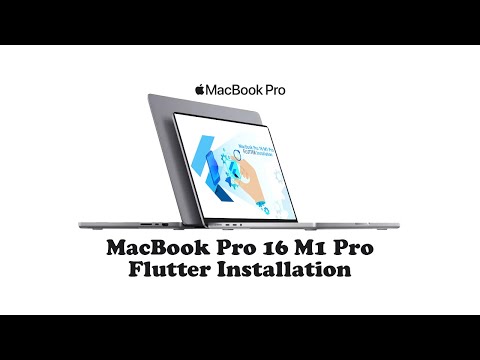 Setting Up Flutter on Apple MacBook Pro M1 | MacBook Pro 16 M1 Pro Flutter Installation