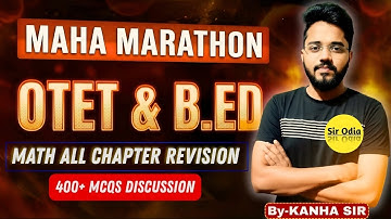 COMPLETE MATH MARATHON for OTET 2025 | 300+ Important Questions By- Kanha Sir #otet_2025 #sirodia