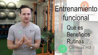 Qué es el entrenamiento funcional. Beneficios y rutinas