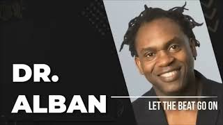 Dr Alban - Let The-Beat Go On (HQ audio full video) Resimi