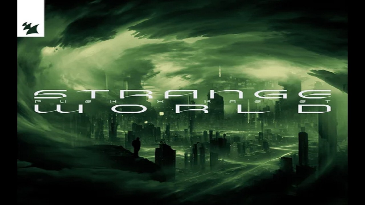 Push, KAS:ST - Strange World  (Extended Mix)