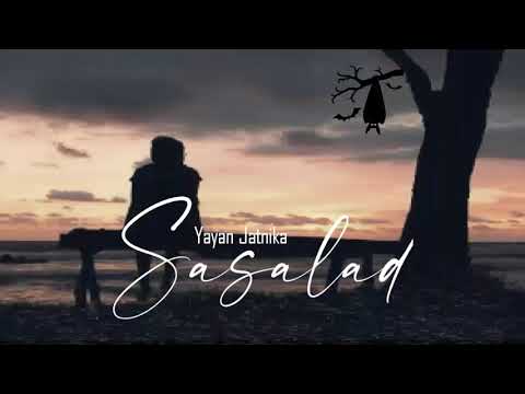 Sasalad - Yayan Jatnika ( lirik )