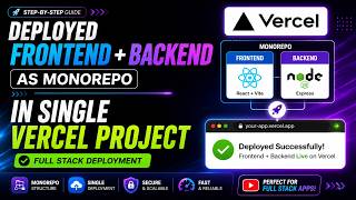 Deploy Frontend + Backend in a Single Vercel Project (Monorepo Deployment) | Full Stack Deployment