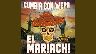 Cumbia El Marichi Con Wepa