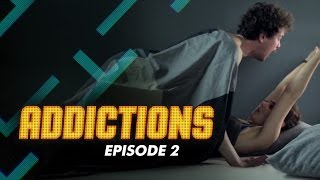 ADDICTION 2 - Mady, Baptiste Lorber, Gael Mectoob