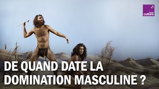 LA DOMINATION MASCULINE existait-elle pendant de la préhistoire ?