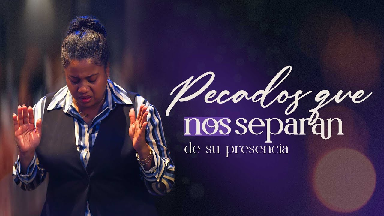 Pecados que nos separan de su presencia #pastoradianaharrigan #pastorjuancarlosharrigan