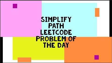 Simplify path - leetcode problem of the day