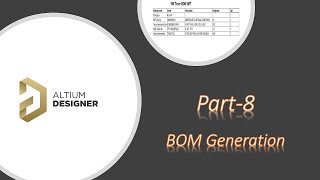 Altium Tutorial#8 – How to generate Bill of materials –[BOM]