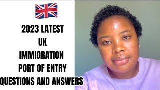 Latest UK port of entry questions and answers, Documents and tips || Airport immigration questions