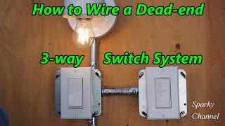 How to Wire a Dead-end 3-Way Switch System