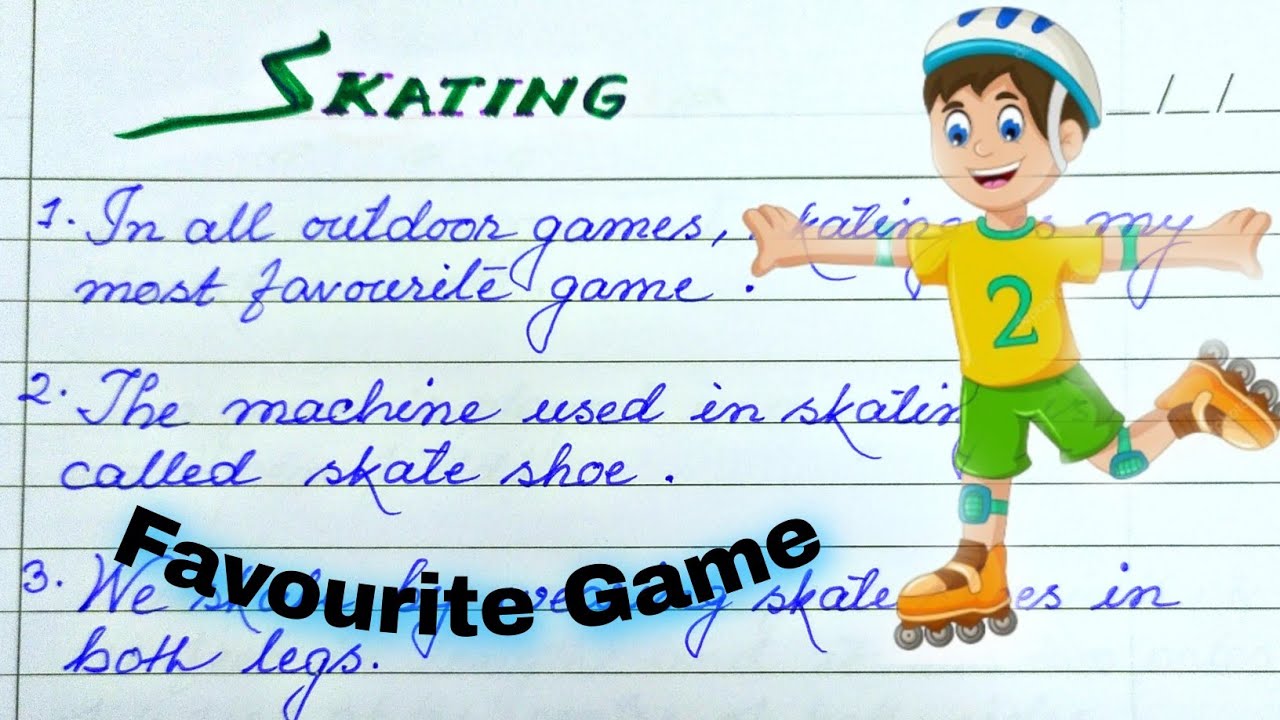 my favourite game skating essay