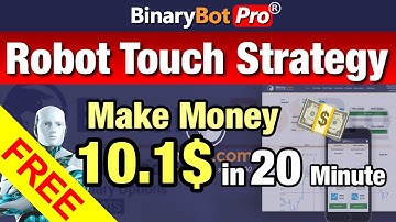 ✅ Binary Bot Pro | Robot Touch Strategy (2022) - Free Download