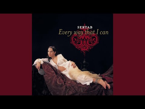 Every Way That I Can (Philippe Laurent from Galleon Radio Edit)