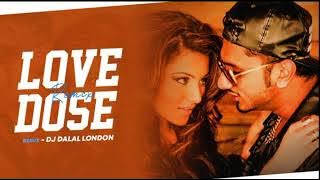 LOVE DOSE - Yo Yo Honey Singh - (Club Remix)  DJ Dalal London