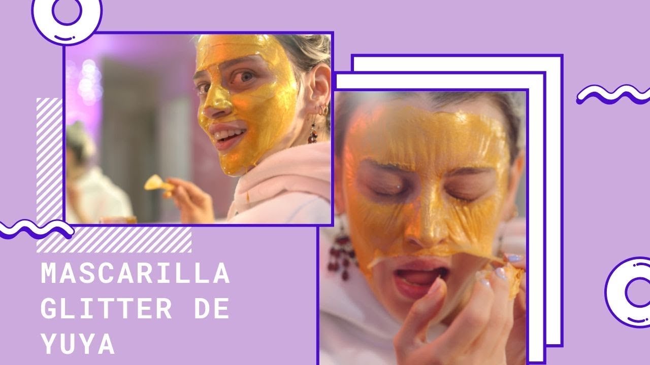 MASCARILLA GLITTER DE YUYA HONESTREVIEW YouTube MASCARILLA GLITTER DE YUYA HONESTREVIEW YouTube