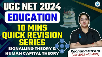 Signalling & Human Capital Theory | UGC NET Education Quick Revision by Rachana Mam | JRFAdda