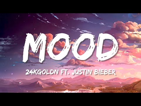 24kGoldn - Mood (Lyrics) ft. Iann Dior, Maroon 5, Ed Sheeran, Justin Bieber
