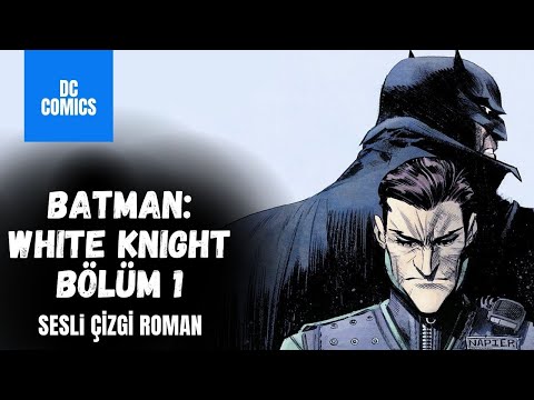 Batman: White Knight - Bölüm 1 | Sesli Çizgi Roman | DC Comics